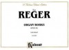 Organ Works, Op. 65: Comb Bound Book - Max Reger