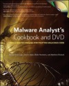 Malware Analyst's Cookbook and DVD: Tools and Techniques for Fighting Malicious Code - Michael Ligh, Steven Adair, Blake Hartstein, Matthew Richard