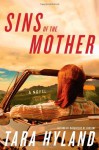 Sins of the Mother - Tara Hyland