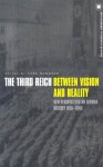 The Third Reich Between Vision and Reality: New Perspectives on German History 1918-1945 - Hans Mommsen