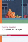 La noia de les taronges - Jostein Gaarder