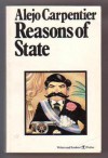 Reasons of State - Alejo Carpentier