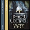 The Empty Throne (The Warrior Chronicles, Book 8) - Bernard Cornwell, Matt Bates