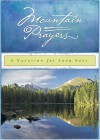 Mountain Prayers: A Vacation For Your Soul - Honor Books