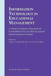 Information Technology in Educational Management - A.J. Visscher, P. Wild, A. Fung