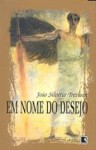 Em nome do desejo - João Silvério Trevisan