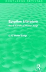 Egyptian Literature (Routledge Revivals): Vol. II: Annals of Nubian Kings - E.A. Wallis Budge