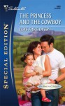 The Princess And The Cowboy - Lois Faye Dyer