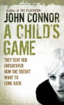 A Child's Game - John Connor