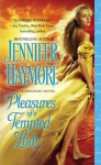 Pleasures of a Tempted Lady - Jennifer Haymore