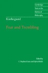 Fear and Trembling (Cambridge Texts in the History of Philosophy) - Søren Kierkegaard, C. Stephen Evans, Sylvia Walsh