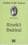 Sinekli Bakkal - Halide Edib Adıvar