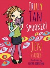 Truly Tan: Spooked! - Jen Storer, Claire Robertson