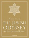 The Jewish Odyssey: An Illustrated History - Marek Halter