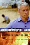 Dispatches from the Edge LP: A Memoir of War, Disasters, and Survival - Anderson Cooper