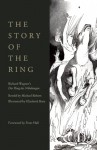 The Story of the Ring - Michael Birkett, Richard Wagner, Elizabeth Bury