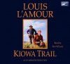 Kiowa Trail - Louis L'Amour