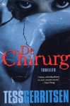 De Chirurg (Jane Rizzoli & Maura Isles, #1) - Tess Gerritsen, Els Braspenning