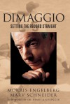 Dimaggio: Setting the Record Straight - Morris Engelberg