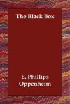 The Black Box - E. Phillips Oppenheim