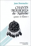 Chants berbères de kabylie: poésie et théâtre - Jean El-Mouhoub Amrouche