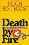 Death by Fire - Hugh Pentecost