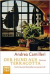 Der Hund aus Terracotta: Commissario Montalbano lost seinen zweiten Fall - Andrea Camilleri, Christiane von Bechtolsheim