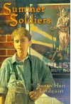 Summer Soldiers - Susan Hart Lindquist