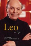 Leo: A Life - Leo Kolber, L. Ian MacDonald