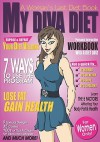 My Diva Diet: A Woman's Last Diet Book - Christine Lakatos