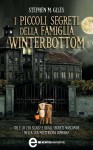 I piccoli segreti della famiglia Winterbottom - Stephen M. Giles, Stefania Di Natale