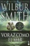 Voraz Como El Mar - Wilbur Smith