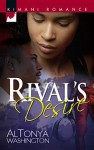 Rival's Desire - AlTonya Washington