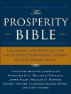 The Prosperity Bible - Napoleon Hill, Russell Herman Conwell, Elbert Hubbard