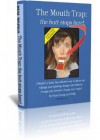 The Mouth Trap: the butt stops here! Low-Carb Edition - Pam Young