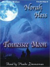 Tennessee Moon (MP3 Book) - Norah Hess, Phoebe Zimmerman