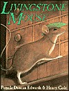 Livingstone Mouse - Pamela Duncan Edwards, Henry Cole