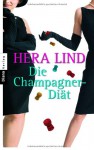 Die Champagner Diät - Hera Lind