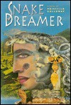 Snake Dreamer - Priscilla Galloway