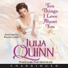 Ten Things I Love About You - Rosalyn Landor, Julia Quinn