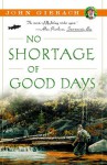 No Shortage of Good Days - John Gierach