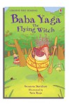 Baba Yaga, the Flying Witch (First Reading) - Susanna Davidson, Sara Rojo