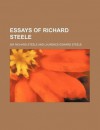 Essays of Richard Steele - Richard Steele