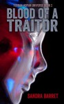 Blood of a Traitor (Terran-Novan Universe) - Sandra Barret