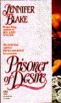 Prisoner of Desire - Jennifer Blake