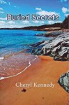 Buried Secrets - Cheryl Kennedy