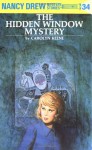 The Hidden Window Mystery (Nancy Drew) - Carolyn Keene