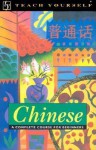 Teach Yourself Chinese Complete Course - Teach Yourself Publishing, Elizabeth Scurfield