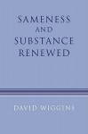 Sameness and Substance Renewed - David Wiggins