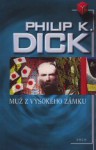 Muž z vysokého zámku - Philip K. Dick